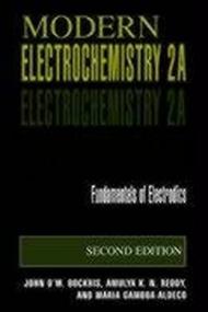 Modern Electrochemistry 2a: Fundamentals of Electrodics