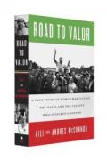 Road to Valor: A True Story of World War II Italy, the Nazis, and the Cyclist Who Inspired a Nation