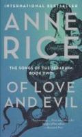 Of Love and Evil: Book Two of The Songs of the Seraphim