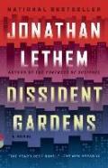 DISSIDENT GARDENS