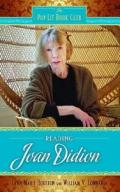 Reading Joan Didion