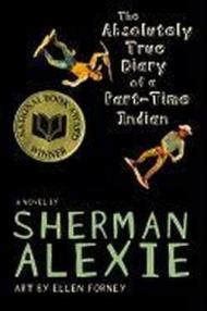 The Absolutely True Diary of a Part-Time Indian (English Edition)