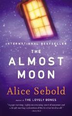 The Almost Moon: A Novel