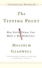 The Tipping Point: How Little Things Can Make a Big Difference