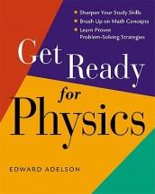 Get Ready for Physics