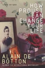 HOW PROUST CAN CHANGE YOUR LIFE