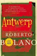 Antwerp. by Roberto Bolano