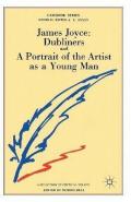 James Joyce: Dubliners and A Portrait of the Artist as a Young Man