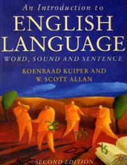 An Introduction to English Language: Word, Sound, and Sentence