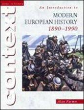 An introduction to modern european history, 1890-1990. Per le Scuole superiori