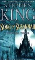 The Dark Tower 6. Song of Susannah.: Song of Susannah