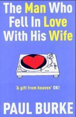 The Man Who Fell in Love with His Wife