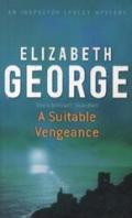 A Suitable Vengeance: An Inspector Lynley Novel: 4