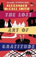 The Lost Art Of Gratitude (Isabel Dalhousie Novels)