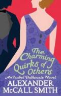 The Charming Quirks Of Others: 7 (Isabel Dalhousie Novels)