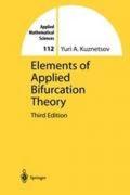ELEMENTS OF APPLIED BIFURCATION THEORY