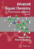 Advanced Organic Chemistry: Part B: Reactions and Synthesis