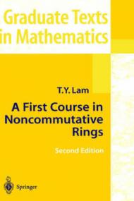 A FIRST COURSE IN NONCOMMUTATIVE RINGS