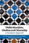 Multiculturalism, Muslims and Citizenship