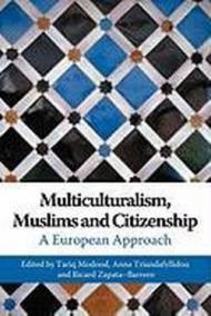 Multiculturalism, Muslims and Citizenship