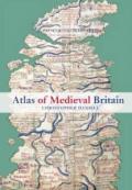 ATLAS OF MEDIEVAL BRITAIN