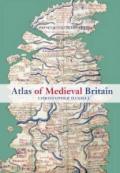 ATLAS OF MEDIEVAL BRITAIN