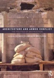 Architecture and Armed Conflict