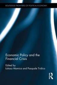 Economic Policy and the Financial Crisis