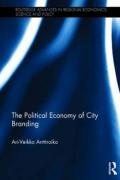 The Political Economy of City Branding