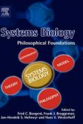 Systems Biology: Philosophical Foundations