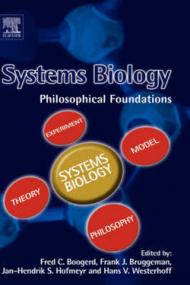 Systems Biology: Philosophical Foundations