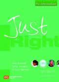 Just right. Pre-intermediate. Workbook. Con CD Audio. Per le Scuole superiori