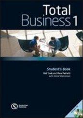 Total business. Student's book. Con CD Audio. Per le Scuole superiori. 1.