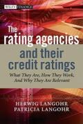 The Rating Agencies and Their Credit Ratings