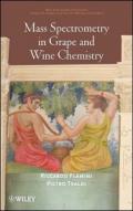 Mass Spectrometry in Grape and Wine Chemistry