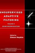 Unsupervised Adaptive Filtering, Volume 2, Blind Deconvolution