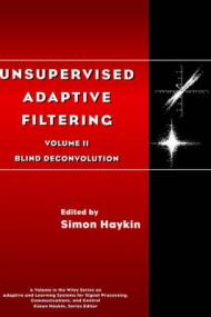 Unsupervised Adaptive Filtering, Volume 2, Blind Deconvolution