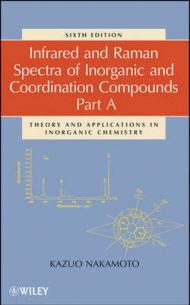 Infrared and Raman Spectra of Inorganic and Coordination Compounds, Part A