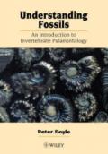 Understanding Fossils: An Introduction to Invertebrate Palaeontology