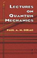 Lectures on Quantum Mechanics (Dover Books on Physics) (English Edition)