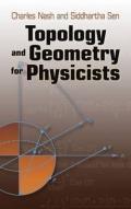 TOPOLOGY AND GEOMETRY FOR PHYSICISTS