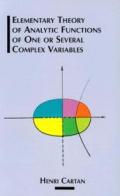 Elementary Theory of Analytic Functions of One or Several Complex Variables