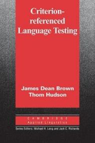 Criterion-Referenced Language Testing