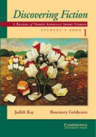 Discovering Fiction Student's Book 1: A Reader of North American Short Stories