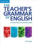 The Teacher's Grammar of English: A Course Book and Reference Guide