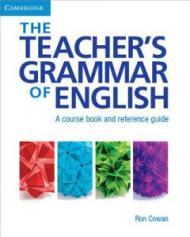 The Teacher's Grammar of English: A Course Book and Reference Guide