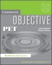 Objective Pet. Workbook. With answers. Per le Scuole superiori