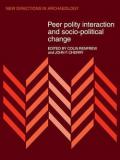 Peer Polity Interaction and Socio-Political Change