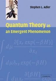 Quantum Theory as an Emergent Phenomenon: The Statistical Mechanics of Matrix Models as the Precursor of Quantum Field Theory