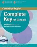 Cambridge English. Complete key for schools. Workbook. With answers. Per le Scuole superiori. Con CD-ROM. Con espansione online